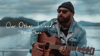 Our Other Islands | Episode 3: Marlborough Sounds | RNZ