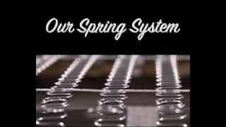 Designed to Last  - Our Springs