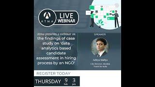 Atma Webinar: How application of Data Analytics principles can improve the Hiring Process