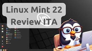  Linux Mint 22 Wilma Cinnamon - ITA