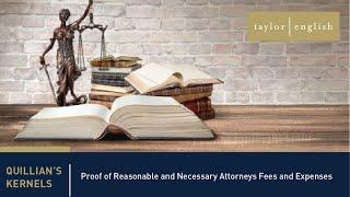 Litigation Fundamentals | Proof of Reasonable and Necessary Attorneys Fees and Expenses