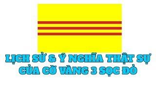 Cờ vàng 3 sọc đỏ có lịch sử và ý nghĩa thế nào | tìm hiểu về cờ vàng 3 sọc đỏ