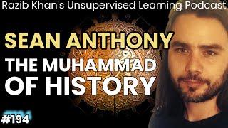 Sean Anthony: the Muhammad of history