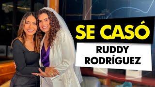 RUDDY RODRIGUEZ confesó que se CASÓ