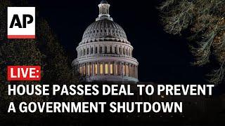 LIVE: House passes deal to prevent a government shutdown