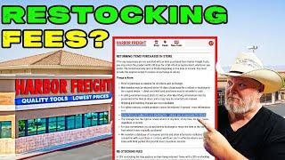 Harbor Freight 20% Restocking Fees on EVERYTHING?
