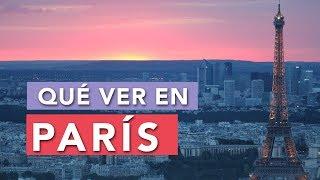 Qué ver en París | 10 Lugares imprescindibles 