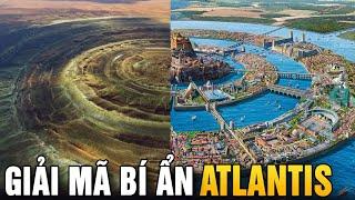 Giải mã bí ẩn Atlantis: 5 giả thuyết hàng đầu về ‘Thành phố đã mất’