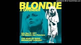 Blondie - X Offender (Live)