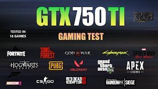 GTX 750 TI - Test in 16 Games in 2023 - GTX 750 TI Gaming