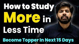 Study More in Less Time | Become Average to Topper in Next 15 Days | 5 Scientific Methods | eSaral