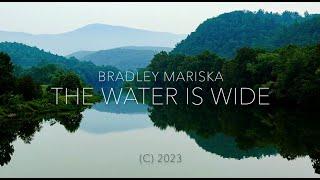 The Water is Wide | Bradley Mariska | Solo Piano