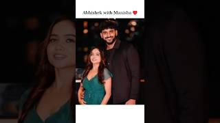 Abhisha  #abhisha #lovestatus #manisharani #abhishekmalhan #couplegoals #youtubeshorts #viralshort