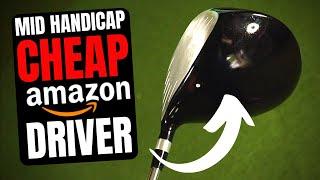 Cheap Amazon Driver vs Expensive Taylormade M6 Driver - Mid Handicap Test!!