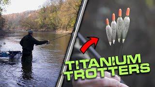 Titanium Trotters | Beautiful River Floats!