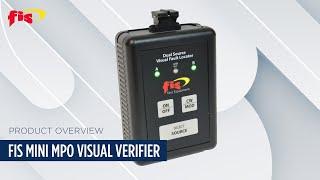 FIS Mini MPO Visual Verifier | Product Highlight