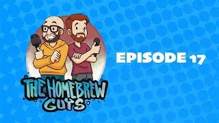 The Homebrew Guys | Episode 17  LIVE