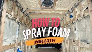 How to Spray Foam Insulate a Van