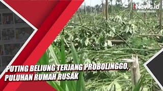 Puting Beliung Terjang Probolinggo, Puluhan Rumah Rusak