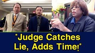 Judge boyd Catches Lie, Adds Time