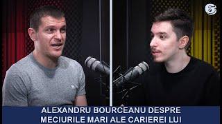 PODCAST CU THEO #6 - ALEXANDRU BOURCEANU DESPRE MOMENTELE CHEIE DIN CARIERA LUI DE FOTBALIST!