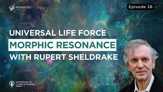 Unveiling Collective Memory: Explore  Morphic Resonance with Rupert Sheldrake | EOC Ep.38