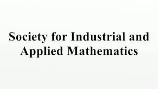 Society for Industrial and Applied Mathematics