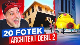 20 FOTEK KDYŽ JE ARCHITEKT ÚPLNEJ IDIOT 2