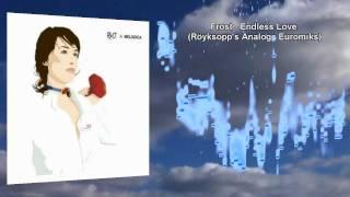 Frost - Endless Love (Röyksopp's Analoge Euromiks)