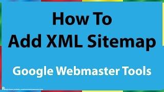 How do I add an XML Sitemap to Google Search Console