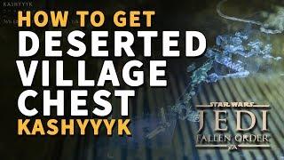 Deserted Village Chest Location Kashyyyk Star Wars Jedi Fallen Order