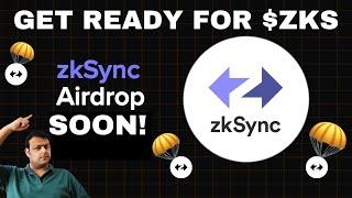 ZkSync Era Airdrop is Coming Soon