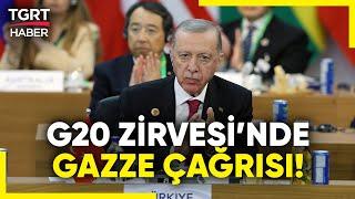 Cumhurbaşkanı Erdoğan'dan G20 Zirvesi'nde Gazze Çağrısı! Kalıcı Ateşkes Sağlanmalı - TGRT Haber