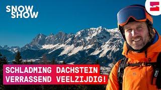 Het veelzijdige Schladming Dachstein in Oostenrijk! - Snow Show (SE5 EP10)