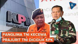 Panglima Yudo Kecewa Prajurit TNI Kena OTT KPK