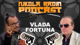 VLADA FORTUNA - Kako do uspeha - Nikola Radin Podcast 111