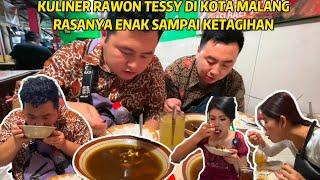 KULINER RAWON TESSY DI KOTA MALANG, SUAMI & ADIK IPAR KETAGIHAN DENGAN RASANYA