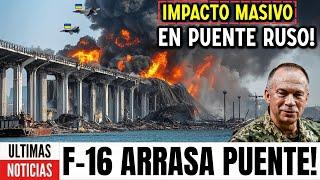 Putin en shock! Caza F-16 ucraniano deja caer una bomba de 8 toneladas sobre el puente de Crimea!