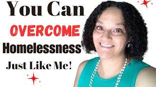 HOW To OVERCOME HOMELESSNESS #overcome #howtoovercome #homeless