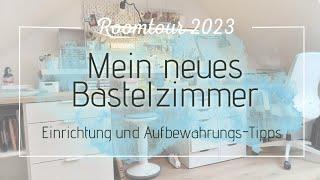 Roomtour XXL | Mein neues Bastelzimmer | 2023 | Aufbewahrung und Organisation | Stanzen-Aufbewahrung