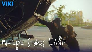 Where Stars Land - EP2 | Mysterious Hooded Man [Eng Sub]