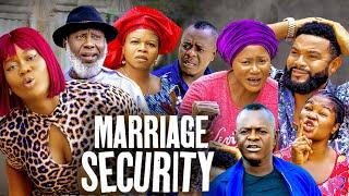 MARRIAGE SECURITY FULL MOVIE - Stephen Odimgbe, Peace Onuoha, Clarion Chukwura nollywood movies 2023