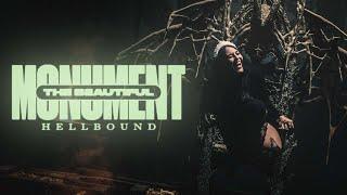 The Beautiful Monument - Hellbound (Official Music Video)