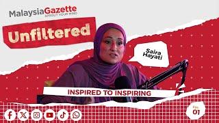 ((LIVE)) Unfiltered With Saira Hayati: Inspired to Inspiring