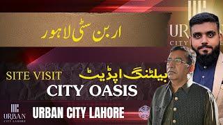 "Urban City Lahore Latest Updates – Development in Full Swing!" #UrbanCityLahore #cityoasis