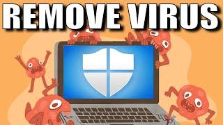 How to Remove Virus from Your PC or Laptop | Permanently