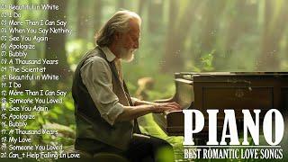 200 Best Beautiful Piano Love Songs Melodies - Great Relaxing Romantic Piano Instrumental Love Songs