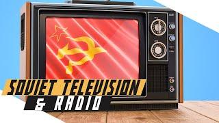 Soviet Television and Radio - COLD WAR DOCUMENTARY