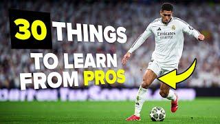 30 football habits you NEED to learn from 8 pro players