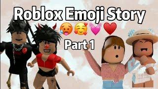 Roblox Emoji Story Time -Part 1// Cloudxgj ️